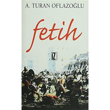 FETIH - A. TURAN OFLAZOĞLU