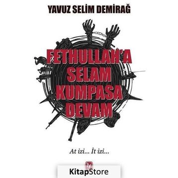Fetullaha Selam Kumpasa Devam Tekin Yayınevi