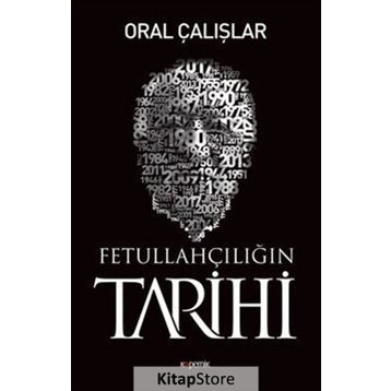 Fetullahçılığın Tarihi - Oral Çalışlar
