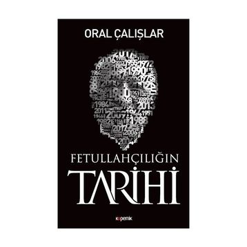 Fetullahçılığın Tarihi - Oral Çalışlar