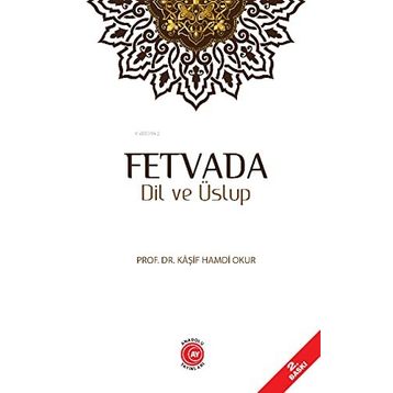 Fetvada Dil ve Üslup - Kaşif Hamdi Okur