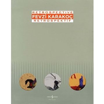 Fevzi Karakoç Retrospective - Retrospektif - Marcus Graf