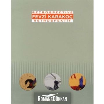 Fevzi Karakoç Retrospective - Retrospektif - Marcus Graf