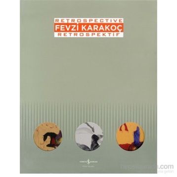Fevzi Karakoç Retrospective - Retrospektif - Marcus Graf