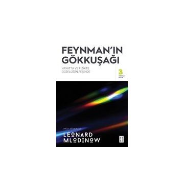 Feynman'ın Gökkuşağı - Leonard Mlodinow
