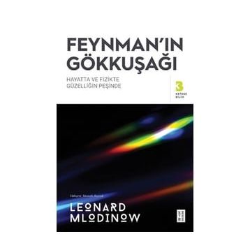 Feynman'ın Gökkuşağı - Leonard Mlodinow