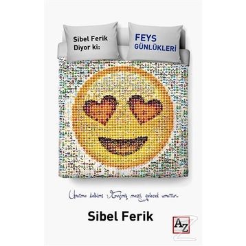 Feys Günlükleri - Sibel Ferik