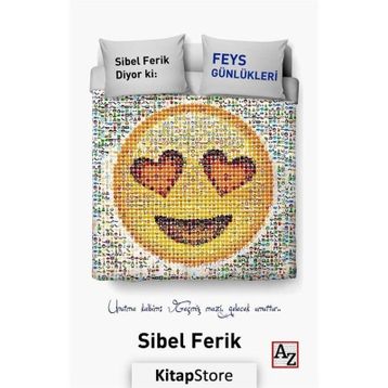 Feys Günlükleri - Sibel Ferik