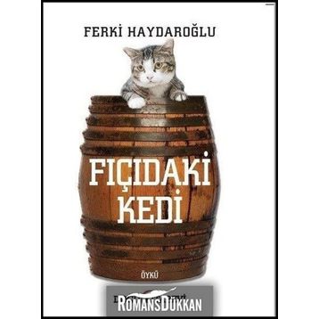 Fıçıdaki Kedi - Ferki Haydaroğlu