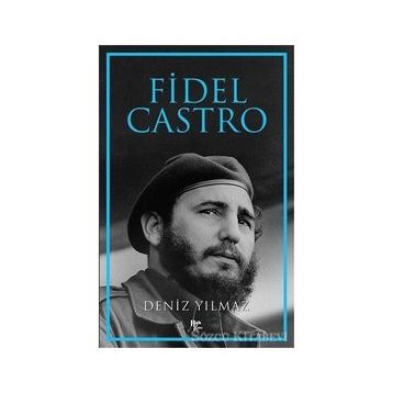 Fidel Castro-Deniz Yılmaz