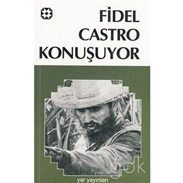 FIDEL CASTRO KONUŞUYOR - FIDEL CASTRO