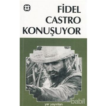 FIDEL CASTRO KONUŞUYOR - FIDEL CASTRO