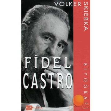 FIDEL CASTRO - VOLKER SKIERKA