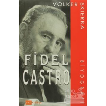 FIDEL CASTRO - VOLKER SKIERKA
