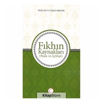 Fıkhın Kaynakları - Yunus Apaydın