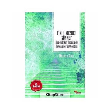 Fıkıh Mezhep Sünnet - Murteza Bedir