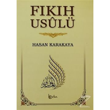 Fıkıh Usulü - Ahmed Kılıçkaya