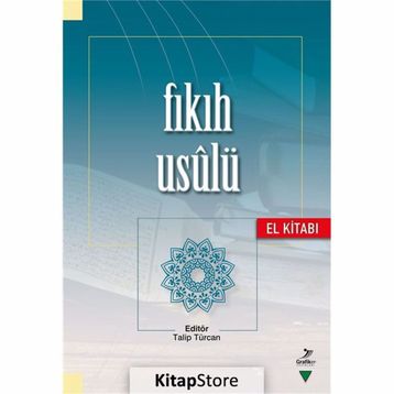 Fıkıh Usulü - Ahmed Kılıçkaya