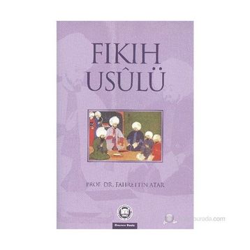 FIKIH USULÜ - FAHRETTIN ATAR