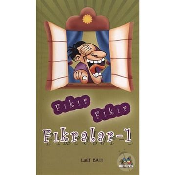 FIKIR FIKIR FIKRALAR - LATIF BATI