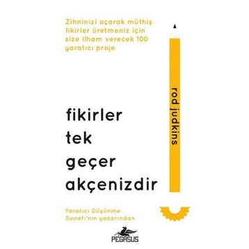 Fikirler Tek Geçer Akçenizdir - Rod Judkins