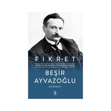 Fikret - Beşir Ayvazoğlu