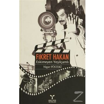 FIKRET HAKAN ESKIMEYEN YEŞİLÇAMLI - NIGAR PÖSTEKİ