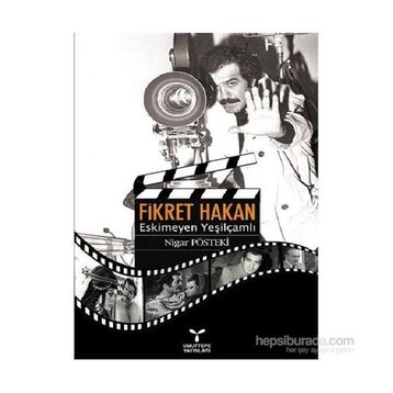 FIKRET HAKAN ESKIMEYEN YEŞİLÇAMLI - NIGAR PÖSTEKİ