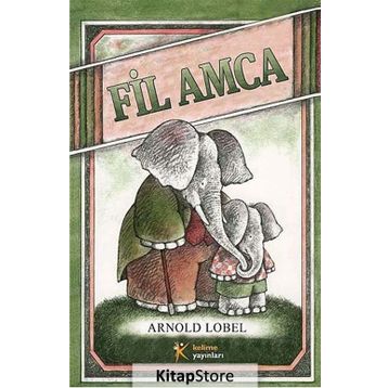 Fil Amca - Arnold Lobel