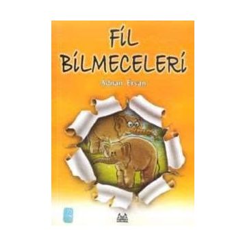 FIL BILMECELERI - ADNAN ERSAN