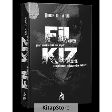 Fil Kız - Henriette Gyland