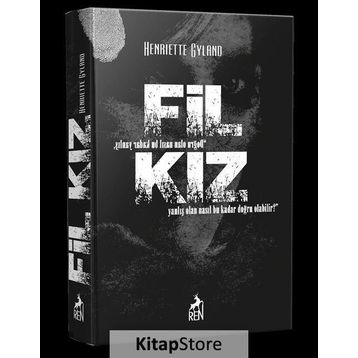 Fil Kız - Henriette Gyland