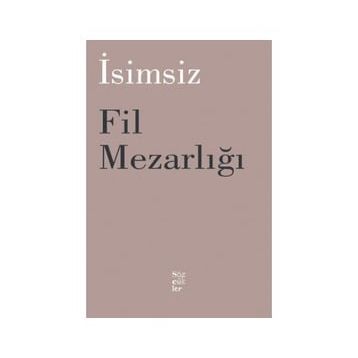 Fil Mezarlığı - İsimsiz - Sözcükler