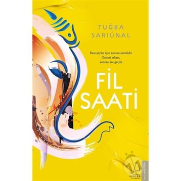 Fil Saati - Tuğba Sarıünal