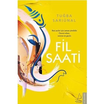 Fil Saati - Tuğba Sarıünal
