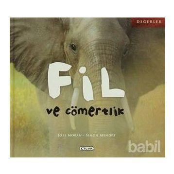 Fil ve Cömertlik - Simon Mendez Jose Moran