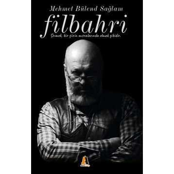 Filbahri - Mehmet Bülend Sağlam