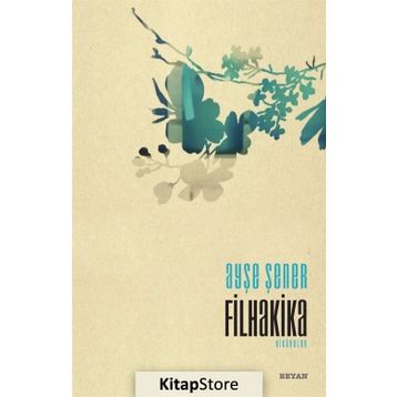 Filhakika - Ayşe Şener