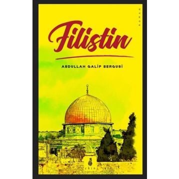 Filistin - Abdullah Galip Bergusi