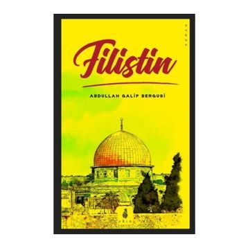 Filistin - Abdullah Galip Bergusi