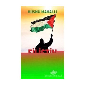 Filistin Benimdir - Hüsnü Mahalli