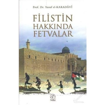 FILISTIN HAKKINDA FETVALAR - YUSUF EL-KARADAVÎ