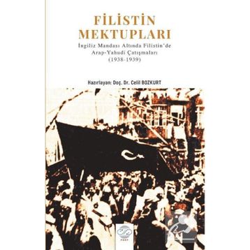 Filistin Mektupları - Celil Bozkurt