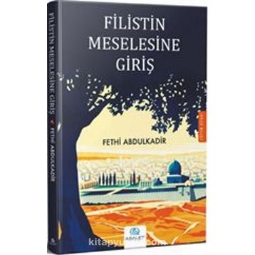 Filistin Meselesine Giriş - Fethi Abdulkadir
