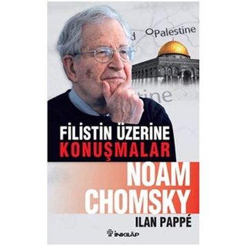 Filistin Üzerine Konuşmalar - Noam Ckomsky