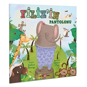 Filiz'in Pantolonu - Beta Kids