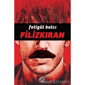 Filizkıran - Fatigül Balcı