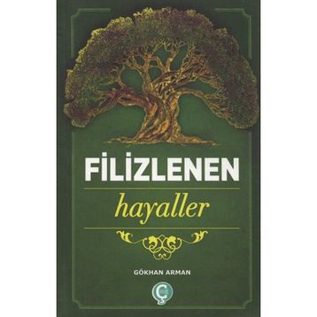 Filizlenen Hayaller Gökhan Arman