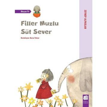 Filler Muzlu Süt Sever - Zeynep Alpaslan