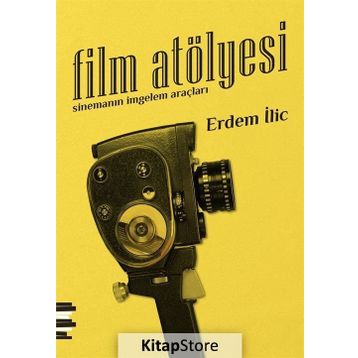 Film Atölyesi - Erdem İlic